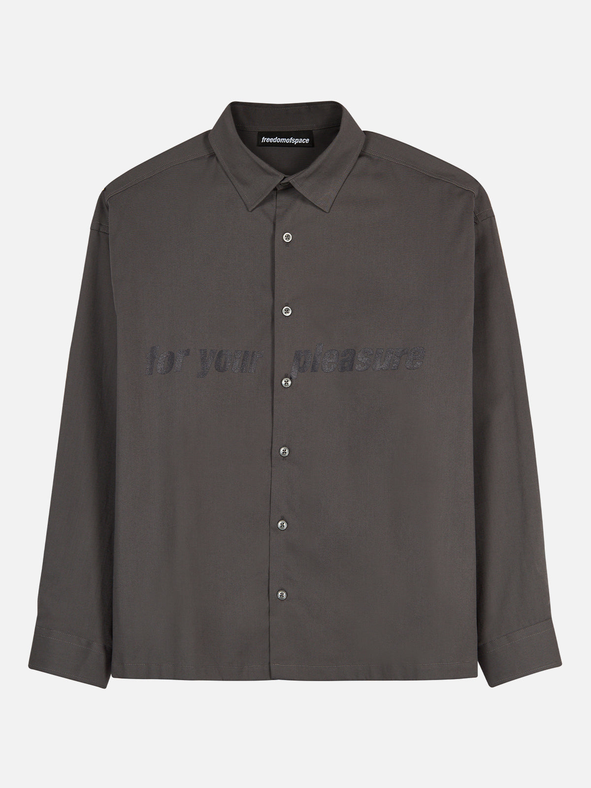For Your Pleasure Shirt Grey