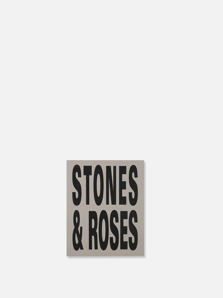 STONES & ROSES